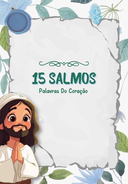 15 Salmos - Palavras do Coração