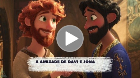 A Amizade de Davi e Jônatas - Um Laço de Lealdade v.2