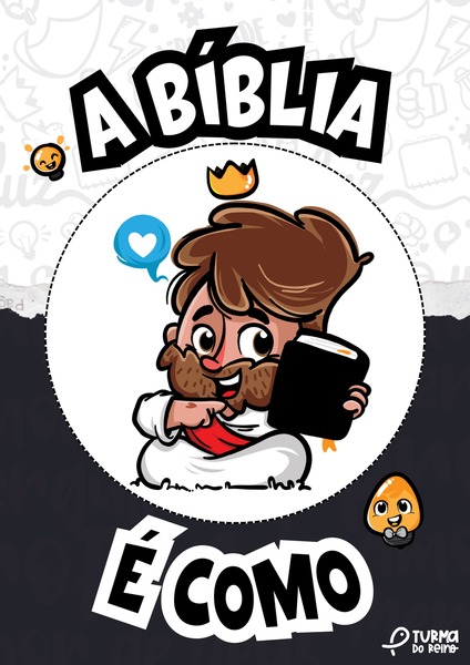 A Bíblia é Como...