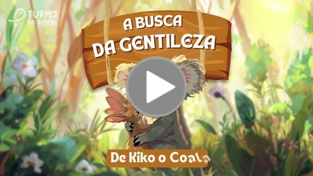 A Busca da Gentileza de Kiko, o Coala