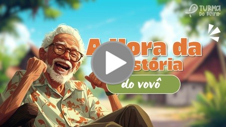 A Hora da História do Vovô