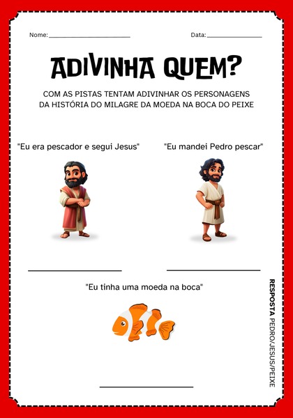 Adivinha Quem - Milagre da Moeda na Boca do Peixe