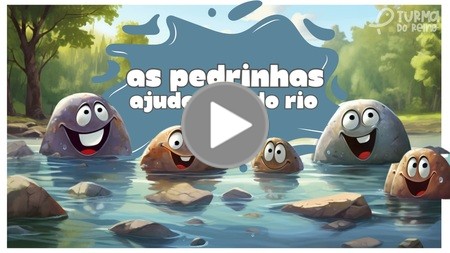 As Pedrinhas Ajudantes do Rio