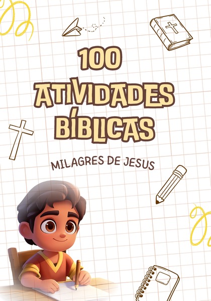 Atividades Bíblicas - Milagres de Jesus