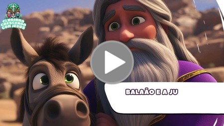 Balaão e a Jumenta - Deus Usa Tudo para Ensinar v.2