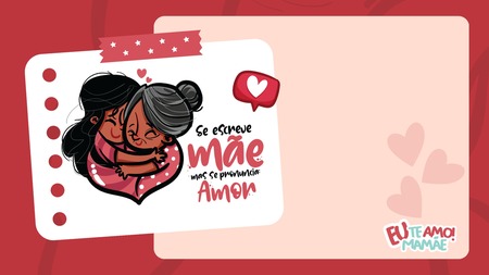 Card - Se Escreve Mãe mas se Pronuncia Amor v.3