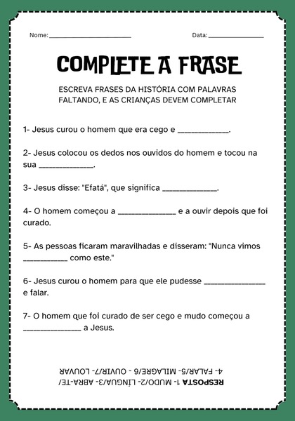 Complete a Frase - Curando o Cego e Mudo