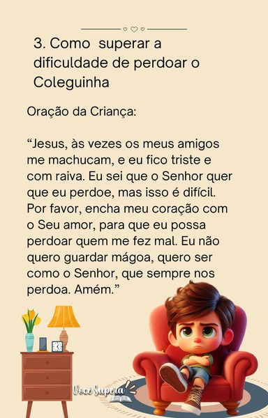 Desafio 3 - Superar a Dificuldade de Perdoar o Coleguinha