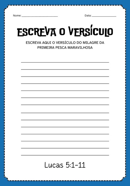 Escreva o Versículo - Milagre da Primeira Pesca Maravilhosa
