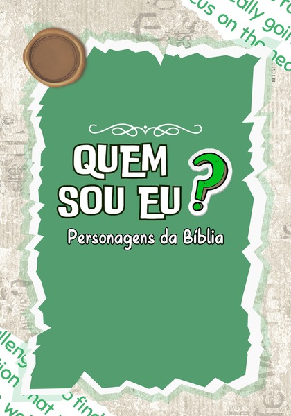 Jogo - Quem Sou Eu? - Personagens da Bíblia