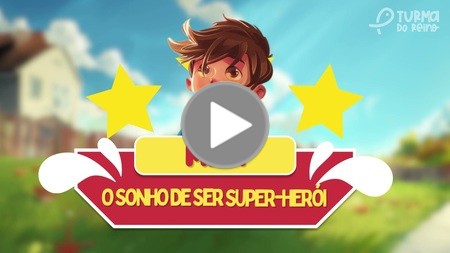 Max, O Sonho de Ser Super-herói