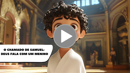 O Chamado de Samuel - Deus Fala com um Menino v.2