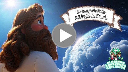 O Começo de Tudo - A Criação do Mundo v.2