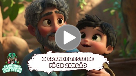 O Grande Teste de Fé de Abraão v.2
