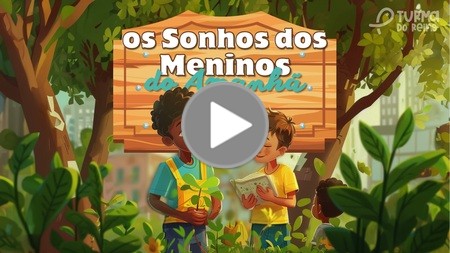 Os Sonhos dos Meninos do Amanhã