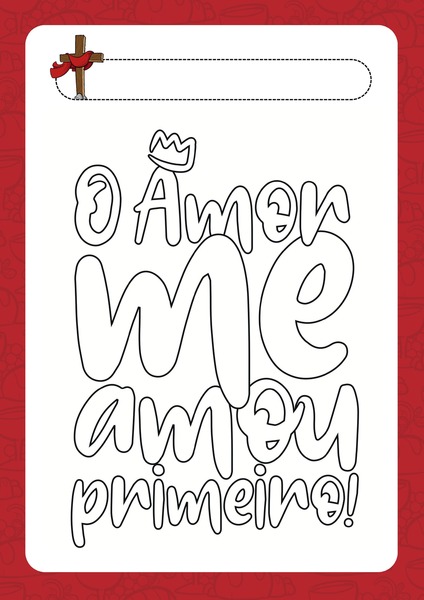 Para Colorir - Me Amou Primeiro