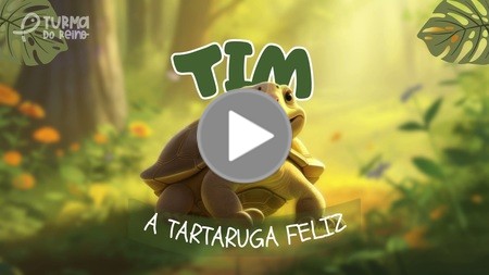 Tim, a Tartaruga Feliz