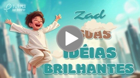 Zad e Suas Idéias Brilhantes